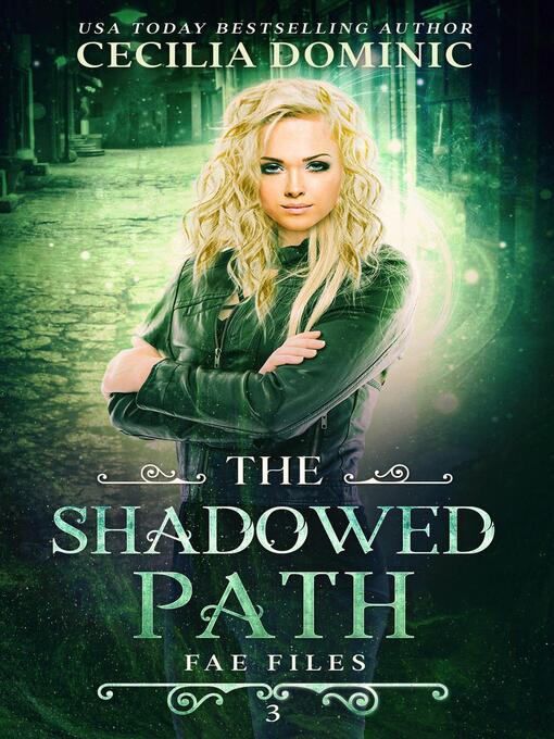 Title details for The Shadowed Path by Cecilia Dominic - Available